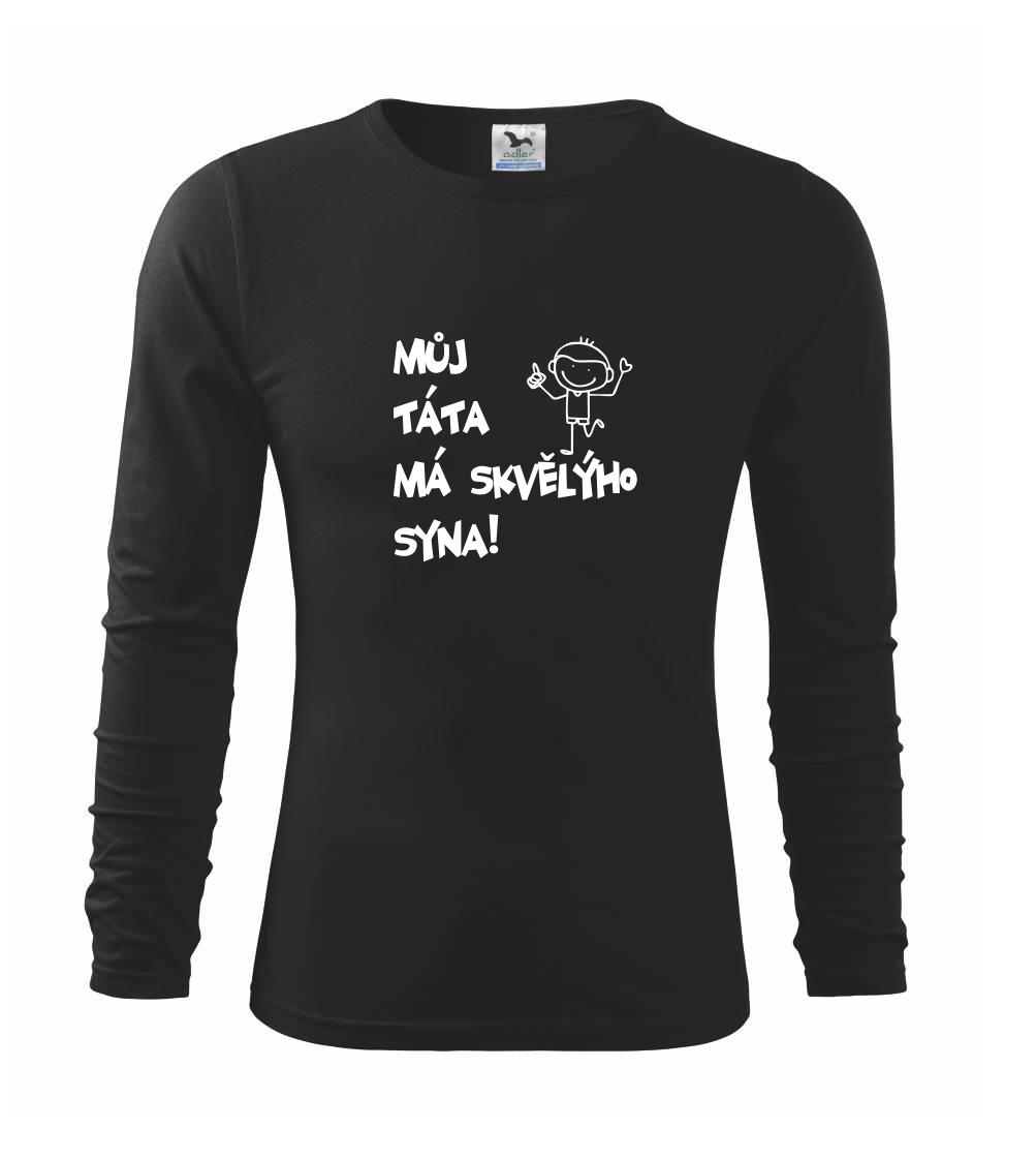 Můj táta má skvělýho syna - Triko dětské Long Sleeve