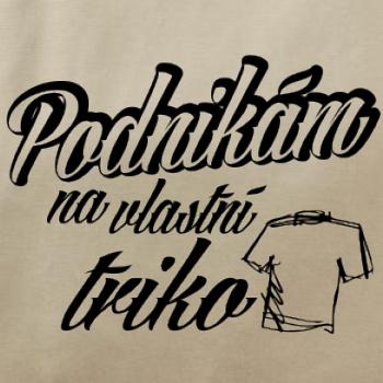 Podnikám na vlastní triko