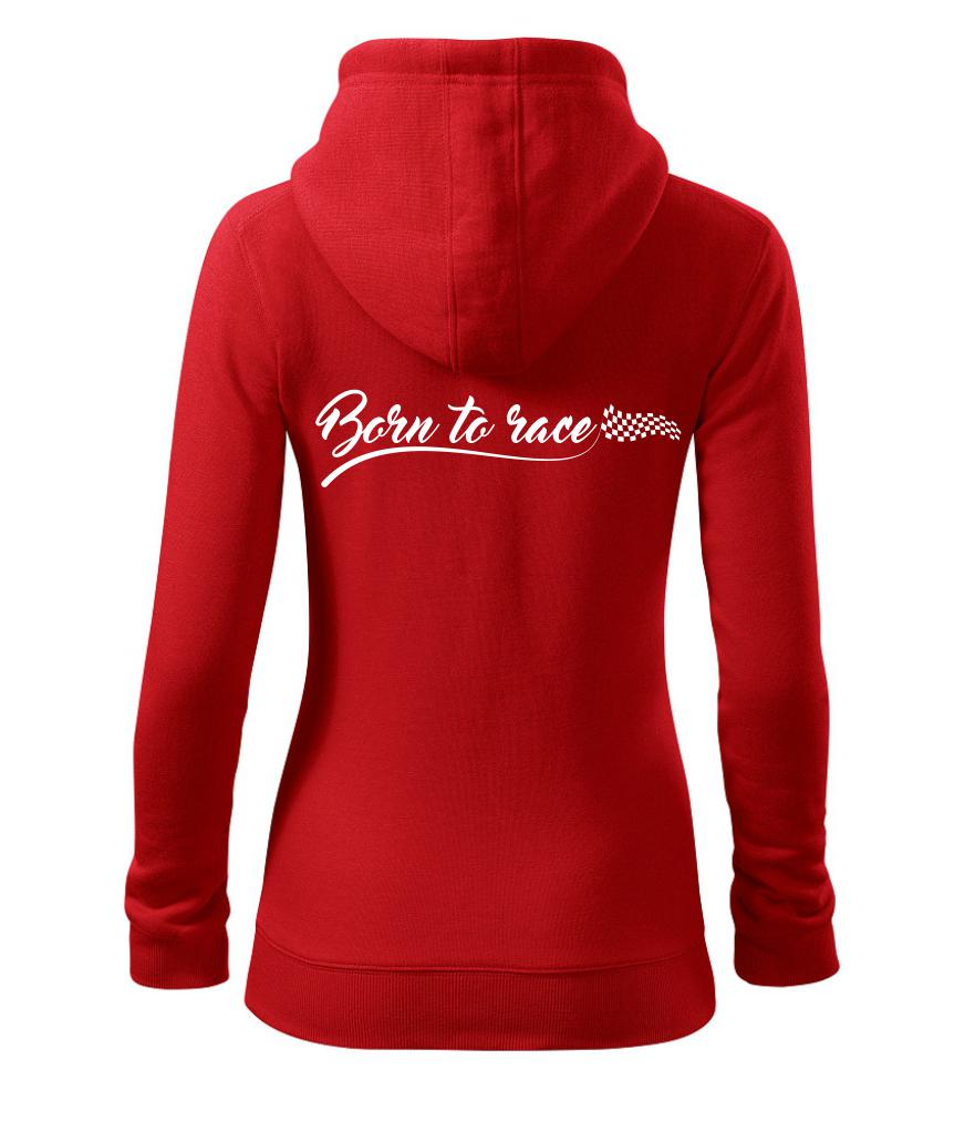 Born to race - Dámská mikina trendy zipper s kapucí