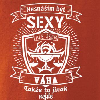 Nesnáším být sexy - Váha