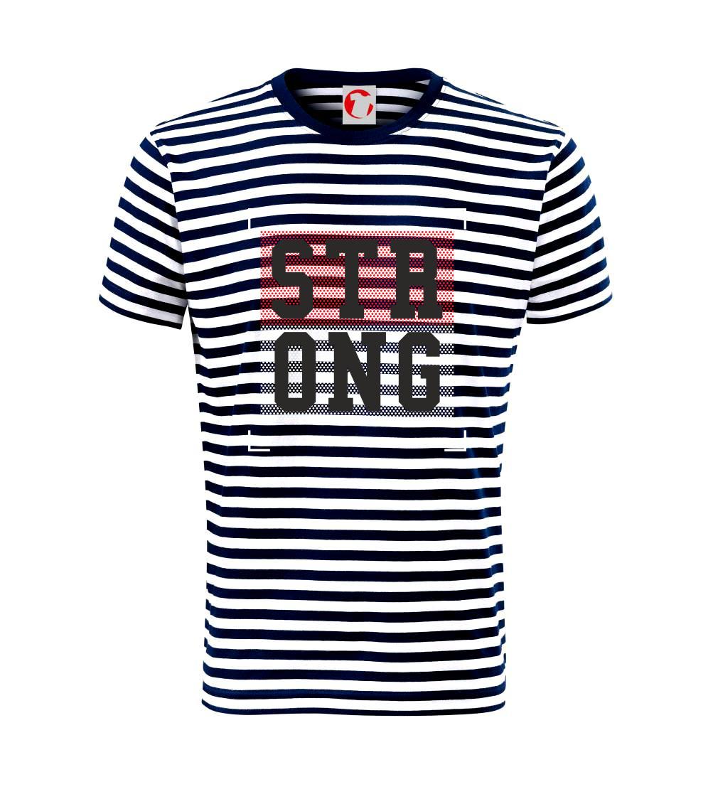 Strong every time - Unisex triko na vodu