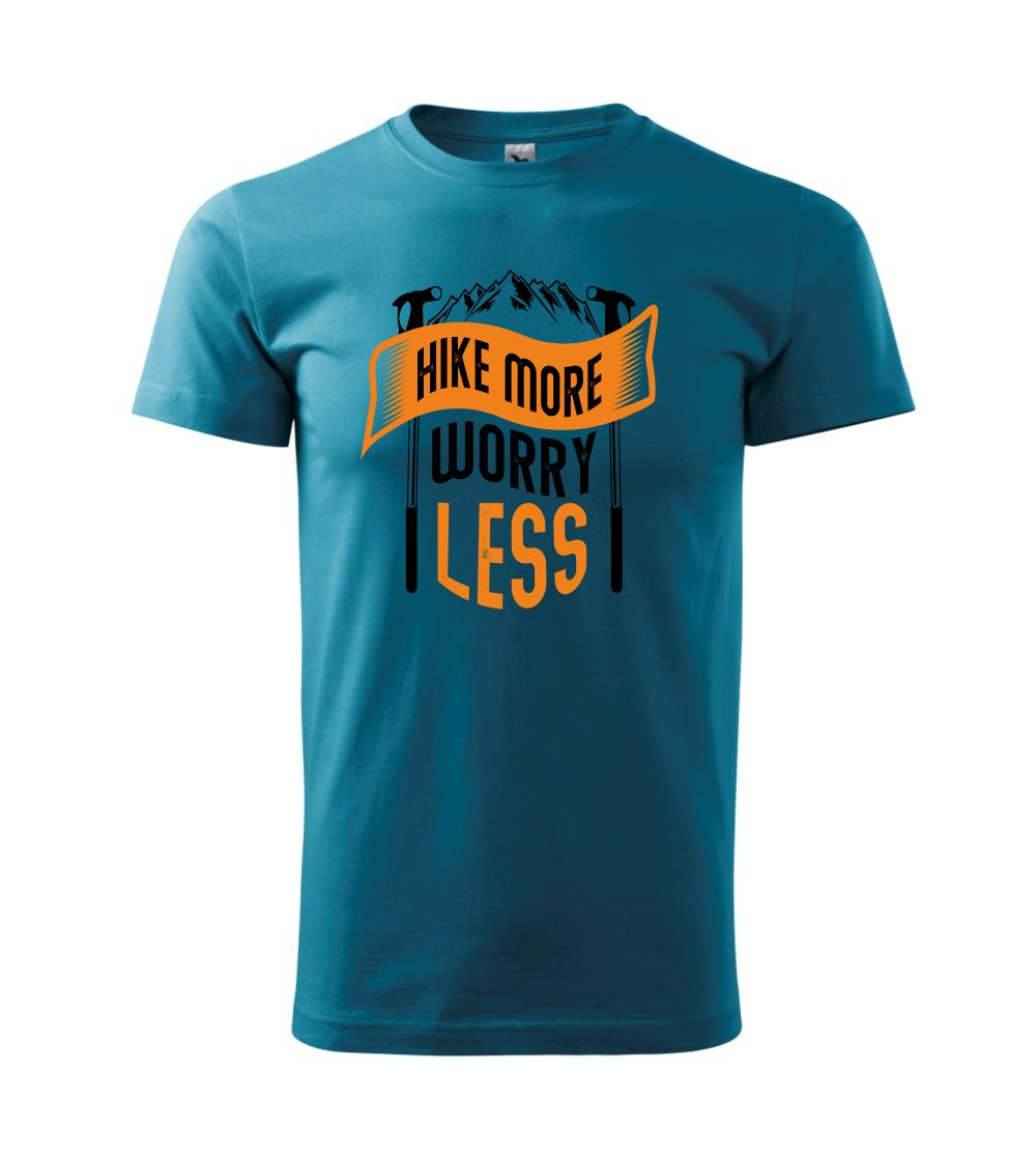Hike More Worry Less cepíny Hike More Worry Less cepíny