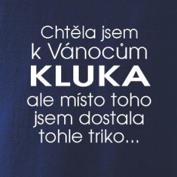 Chtěla jsem k Vánocům kluka