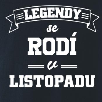 Legendy se rodí v listopadu