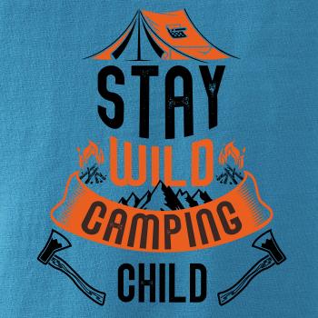 Stay wild camping child