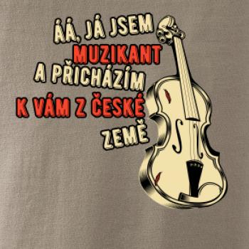 Já jsem muzikant a přichazím k vám z české země