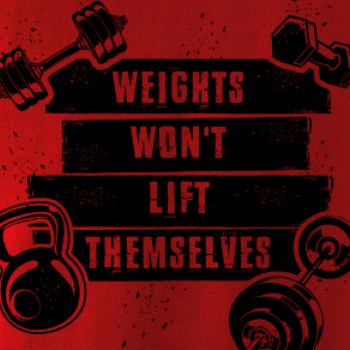 Weights wont lift themselfs