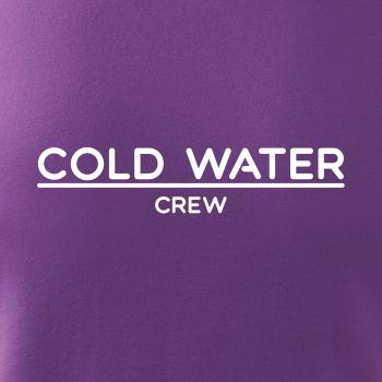 Cold water crew