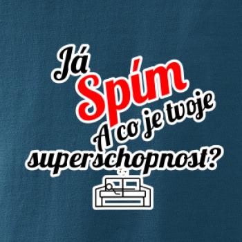 Já spím - tvoje superschopnost? šikmý nápis