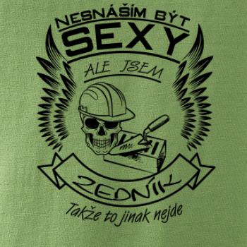 Nesnáším být sexy - zedník