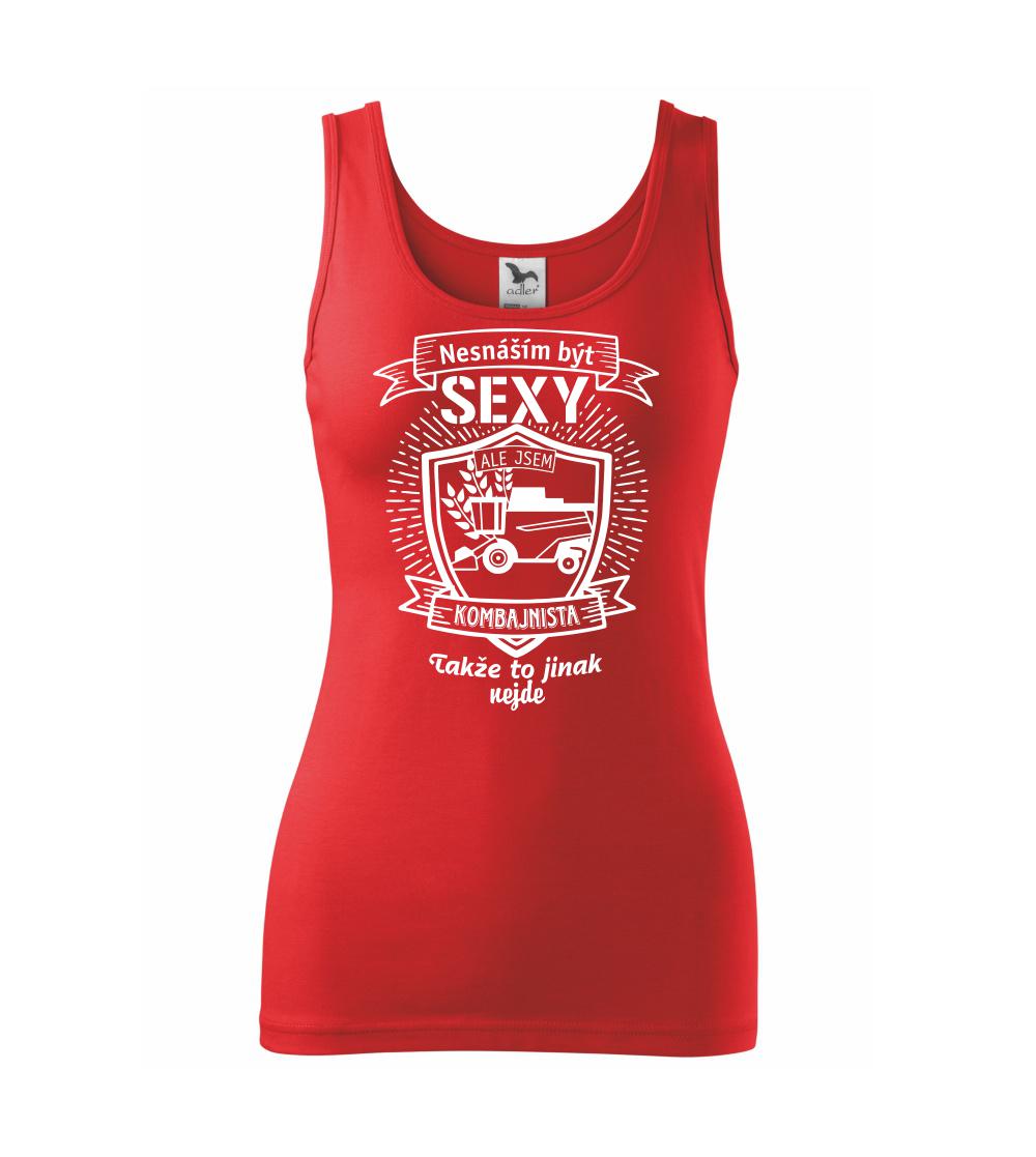 Nesnáším být sexy  - Kombajnista, Kombajnistka