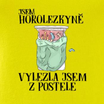 Jsem horolezkyně vylezla jsem z postele