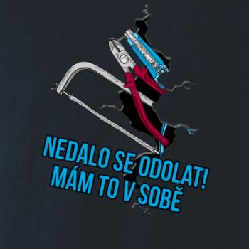 Nedalo se odolat, mám to v sobě nářadí