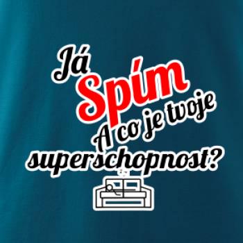 Já spím - tvoje superschopnost? šikmý nápis
