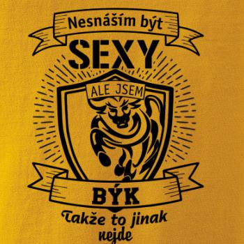 Nesnáším být sexy - Býk
