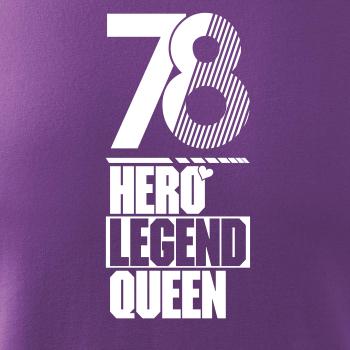 Hero, Legend, King x Queen 1978