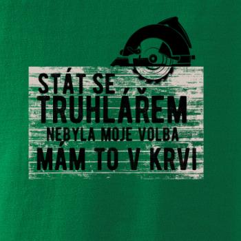 Stát se truhlářem nebyla moje volba Stát se truhlářem nebyla moje volba