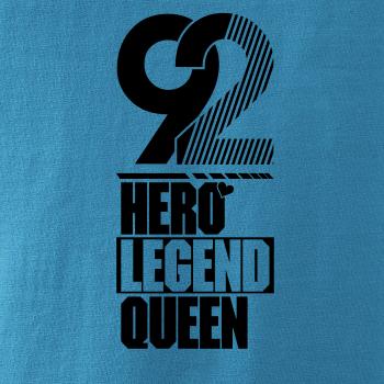 Hero, Legend, King x Queen 1992