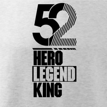 Hero, Legend, King x Queen 1952
