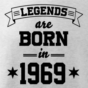 Legends are born in 1969