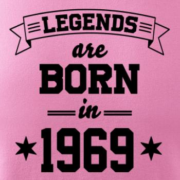 Legends are born in 1969