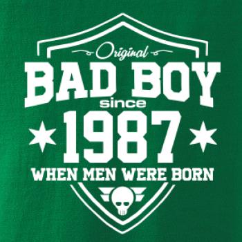 Bad boy since 1987