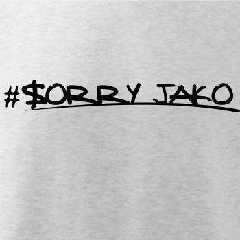 Sorry Jako