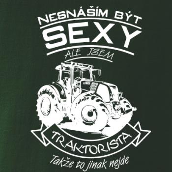Nesnáším být sexy - Traktorista - Traktor, Traktoristka - Traktor Nesnáším být sexy - Traktorista - Traktor, Traktoristka - Traktor