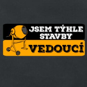 Jsem týhle stavby vedoucí Jsem týhle stavby vedoucí
