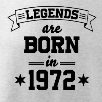 Legends are born in 1972