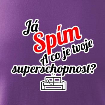 Já spím - tvoje superschopnost? šikmý nápis