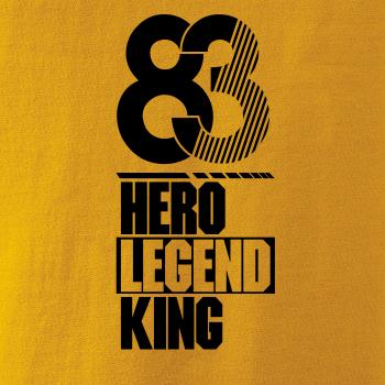 Hero, Legend, King x Queen 1983
