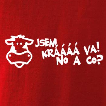 Jsem krávááá va! No a co!