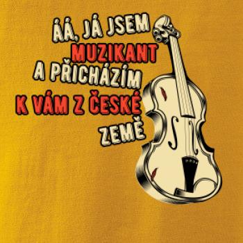 Já jsem muzikant a přichazím k vám z české země