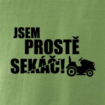 Jsem prostě sekáč - sekačka