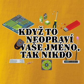Když to neopraví - počítač - vaše jméno