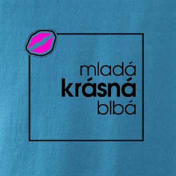 Mladá, krásná, blbá ve čtverci Mladá, krásná, blbá ve čtverci