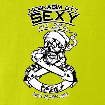 Nesnáším být sexy - těžař