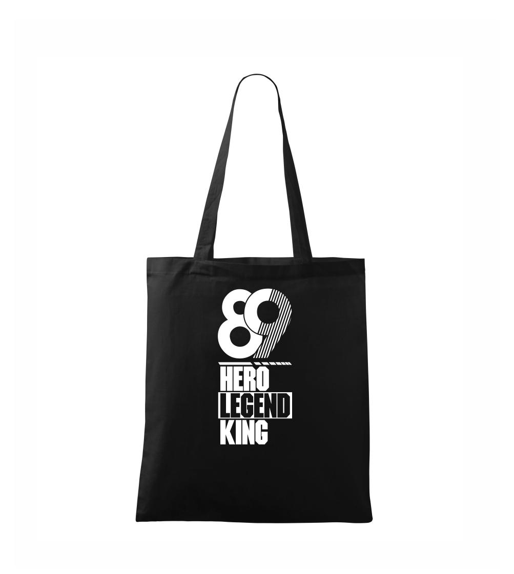 Hero, Legend, King x Queen 1989