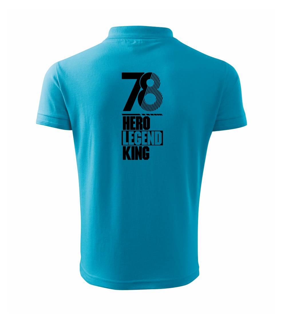 Hero, Legend, King x Queen 1978