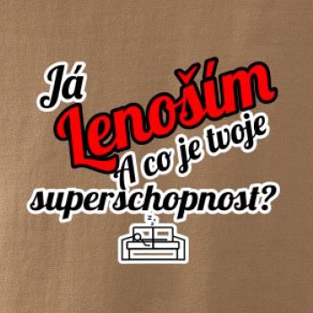Já lenoším - tvoje superschopnost? šikmý nápis