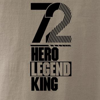 Hero, Legend, King x Queen 1972