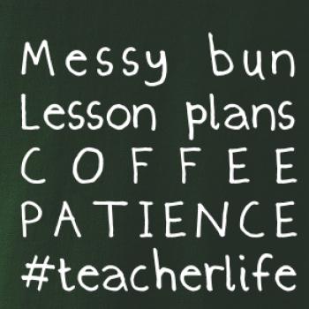 Teacher life mono