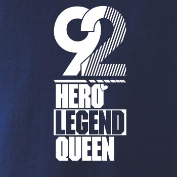 Hero, Legend, King x Queen 1992