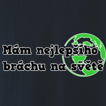 Mám nejlepšího bráchu na světě