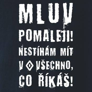 Mluv pomaleji (Hana-creative)