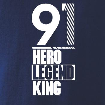 Hero, Legend, King x Queen 1991