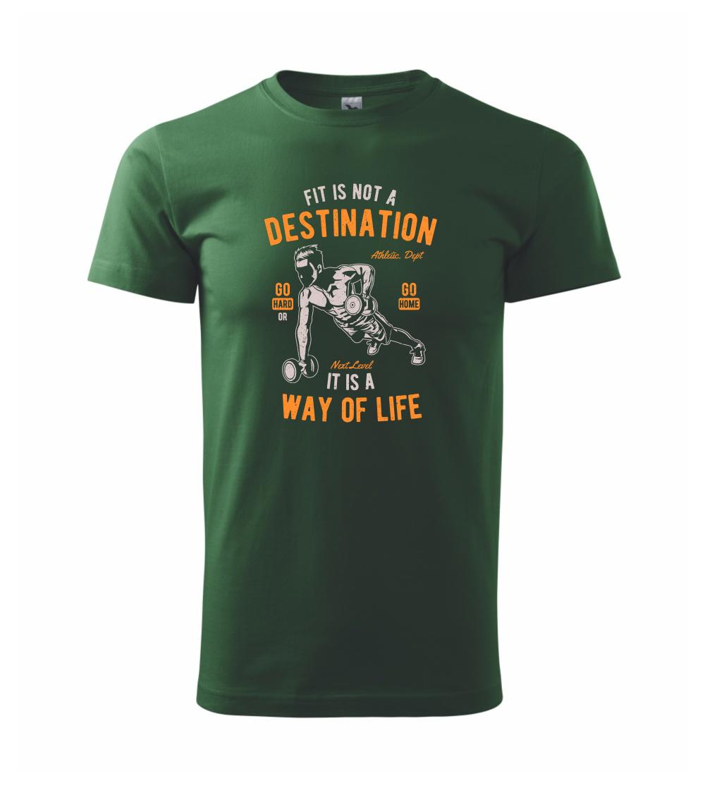 Fit Is Not A Destination Fit Is Not A Destination