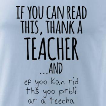 If you can read this - teacher