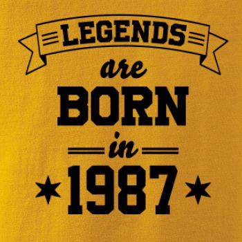 Legends are born in 1987